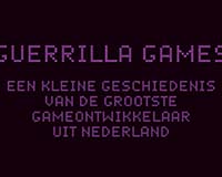 Nieuw boek over ontstaan en succes Guerilla Games
